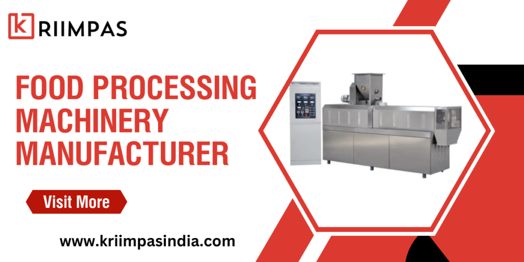 Food Processing Machinery Manufacturer