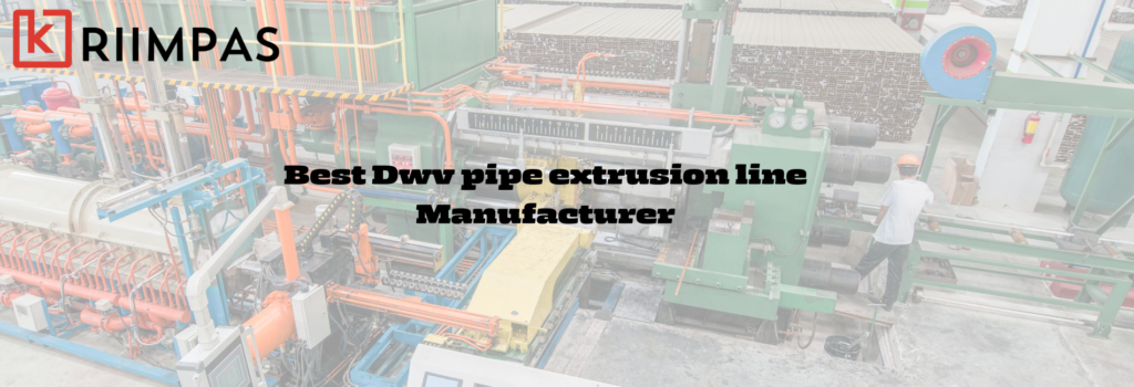 Best Dwv pipe extrusion line Manufacturer