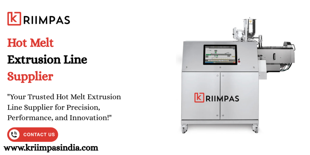 Hot Melt Extrusion Line Supplier