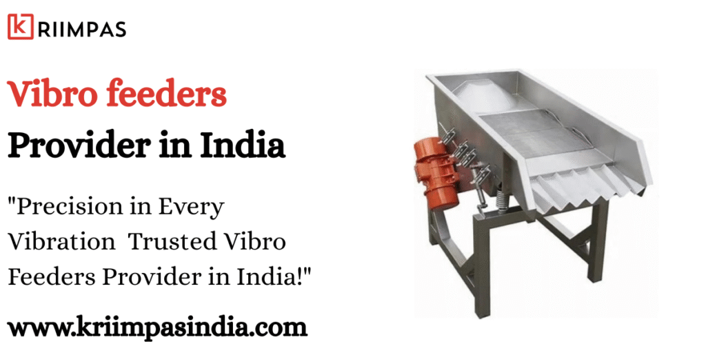 Vibro feeders Provider in India