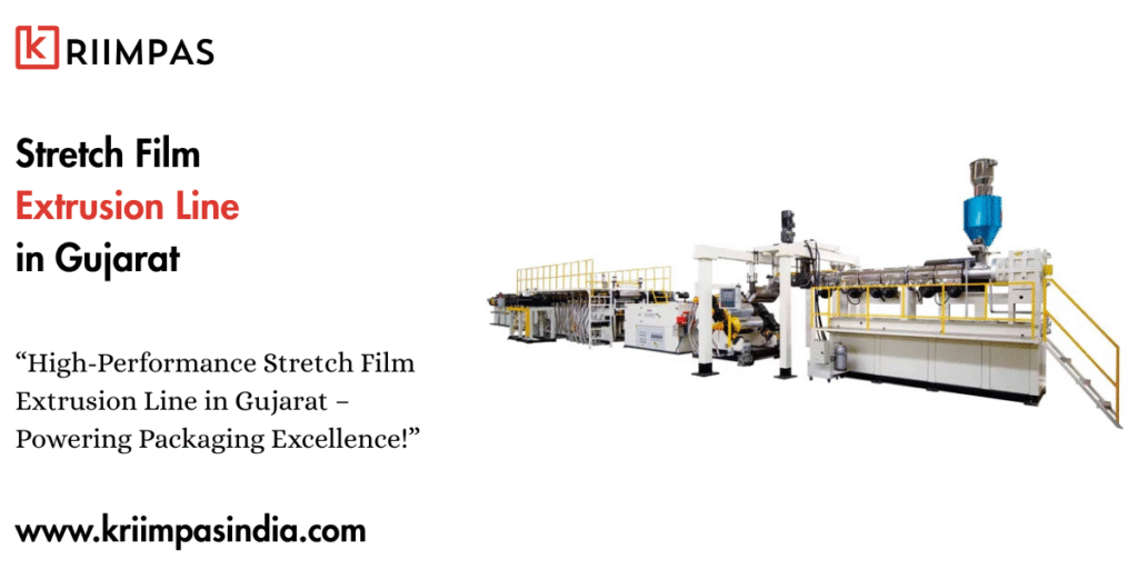 Stretch Film Extrusion Line in Gujarat