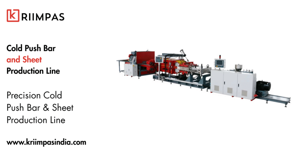 Cold Push Bar and Sheet Production Line