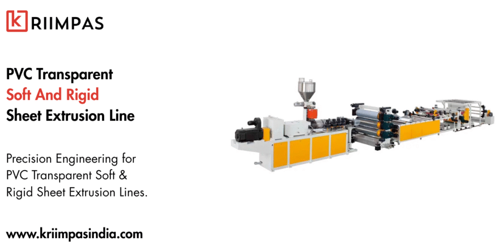 PVC Transparent Soft And Rigid Sheet Extrusion Line