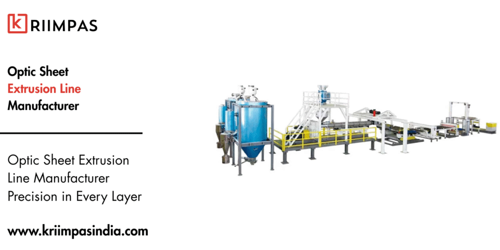Optic Sheet Extrusion Line Manufacturer