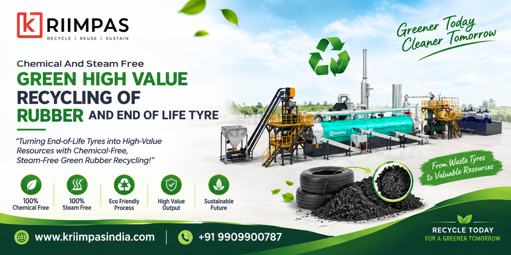 Chemical And Steam Free Green High Value Recycling of Rubber And end of life Tyre